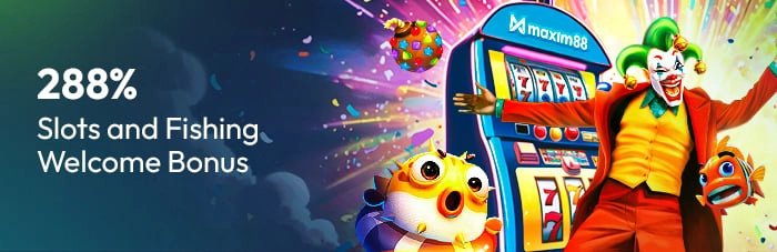 288% Slots and Fishing Welcome Bonus