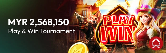 MYR 2,568,150 Play & Win Tournament
